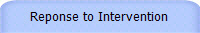 Reponse to Intervention